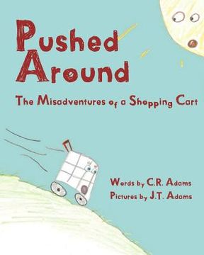 portada pushed around: the misadventures of a shopping cart (in English)