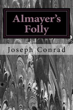 portada Almayer?s Folly: (Joseph Conrad Classics Collection)