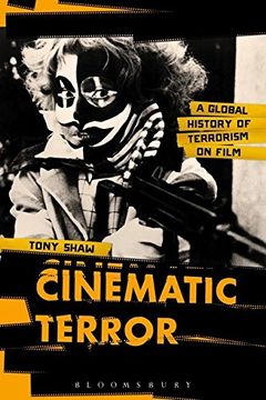 portada Cinematic Terror: A Global History of Terrorism on Film