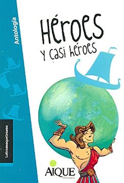 portada Heroes y Casi Heroes (in Spanish)