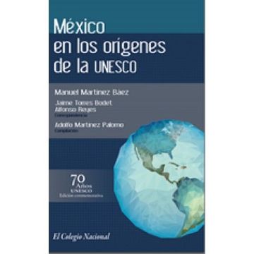 portada Mexico en los Origenes de la Unesco. Edicion Conmemorativa