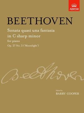 portada Sonata Quasi una Fantasia in c Sharp Minor, op. 27 no. 2 ('moonlight'): From Vol. Ii (Signature Series (Abrsm)) (en Inglés)