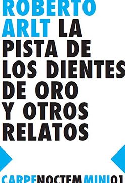 portada La Pista de los Dientes de oro y Otros Relatos (in Spanish)
