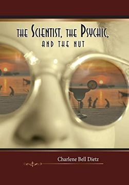 portada The Scientist, the Psychic, and the Nut: 3 (Inkydance Book Club Collection) (en Inglés)