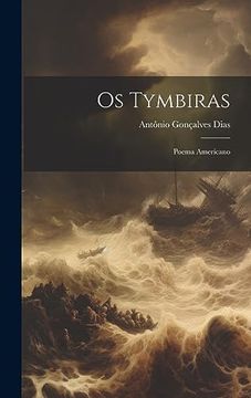 portada Os Tymbiras: Poema Americano (en Portugués)