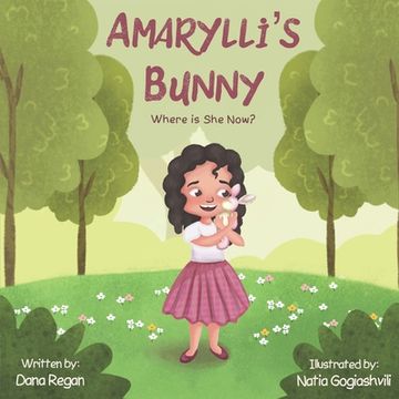 portada Amarylli's Bunny: Where is She Now? (en Inglés)