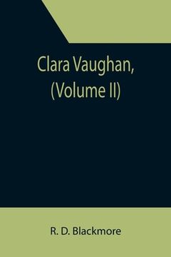 portada Clara Vaughan, (Volume II) (in English)