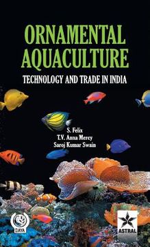 portada Ornamental Aquaculture: Technology and Trade in India (en Inglés)