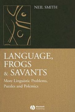 portada language, frogs and savants: more linguistic problems, puzzles and polemics (en Inglés)