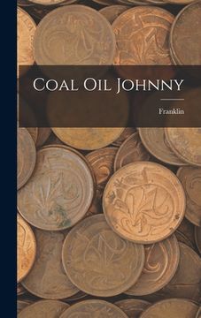 portada Coal Oil Johnny (en Inglés)
