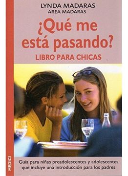 portada Qué me Está Pasando? Libro Para Chicas (in Spanish)