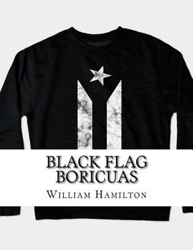 portada Black Flag Boricuas (en Inglés)