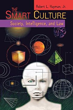 portada The Smart Culture: Society, Intelligence, and law (Critical America) (in English)