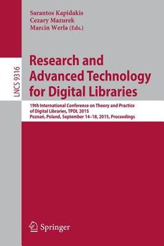 portada Research and Advanced Technology for Digital Libraries: 19th International Conference on Theory and Practice of Digital Libraries, Tpdl 2015, Pozna&#3 (in English)