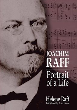 portada Joachim Raff: Portrait of a Life (en Inglés)