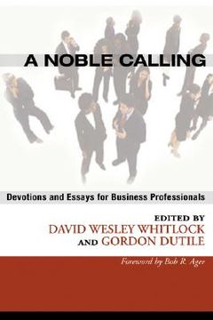 portada a noble calling: devotions and essays for business professionals