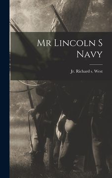 portada Mr Lincoln S Navy (en Inglés)