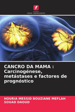 portada Cancro da Mama: Carcinogénese, Metástases e Factores de Prognóstico