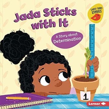 portada Jada Sticks With it: A Story About Determination (Building Character (Early Bird Stories ™)) 