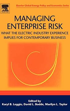 portada Managing Enterprise Risk: What the Electric Industry Experience Implies for Contemporary Business (Elsevier Global Energy Policy and Economics Series) 