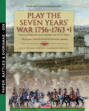portada Play the Seven Years' War 1756-1763 - Vol. 1 (en Inglés)