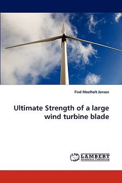 portada ultimate strength of a large wind turbine blade (in English)