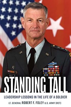portada Standing Tall: Leadership Lessons in the Life of a Soldier (en Inglés)