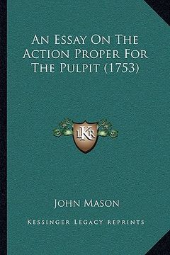portada an essay on the action proper for the pulpit (1753) (en Inglés)