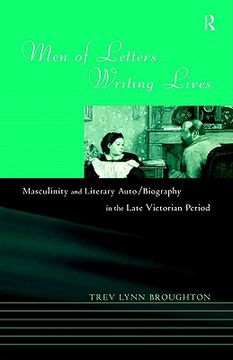 portada men of letters, writing lives (in English)