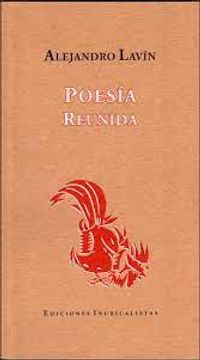 portada Poesía Reunida de Alejandro Lavín (in Spanish)