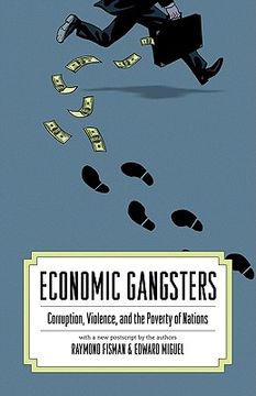 portada Economic Gangsters: Corruption, Violence, and the Poverty of Nations (en Inglés)