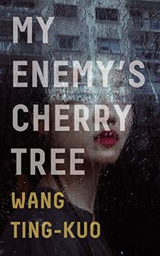 portada My Enemy's Cherry Tree 