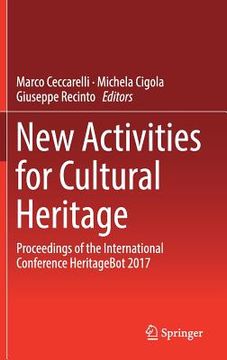 portada New Activities for Cultural Heritage: Proceedings of the International Conference Heritagebot 2017 (en Inglés)