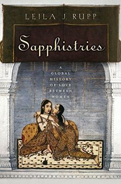portada Sapphistries: A Global History of Love Between Women (Intersections) (in English)