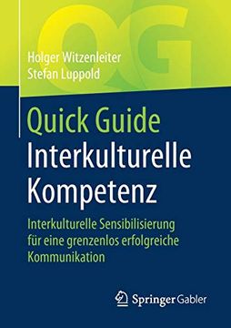 portada Quick Guide Interkulturelle Kompetenz: Interkulturelle Sensibilisierung für Eine Grenzenlos Erfolgreiche Kommunikation (en Alemán)