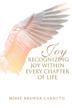 portada Joy: Recognizing Joy within Every Chapter of Life (in English)