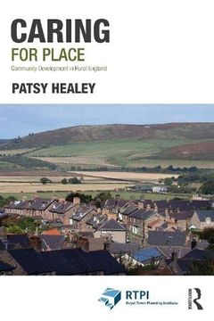 portada Caring for Place: Community Development in Rural England (Rtpi Library Series) (en Inglés)