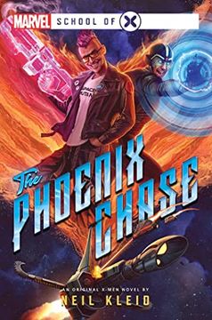 portada The Phoenix Chase: A Marvel: School of X Novel (en Inglés)