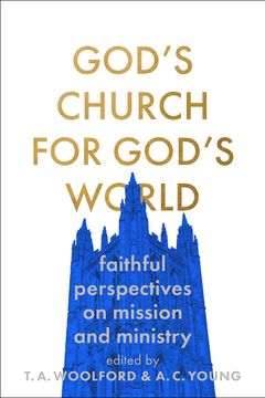 portada God's Church for God's World: Faithful Perspectives on Mission and Ministry (en Inglés)