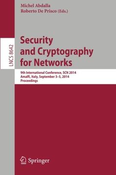 portada Security and Cryptography for Networks: 9th International Conference, SCN 2014, Amalfi, Italy, September 3-5, 2014. Proceedings (Lecture Notes in Computer Science / Security and Cryptology)