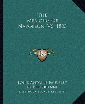 portada the memoirs of napoleon, v6, 1803 (in English)