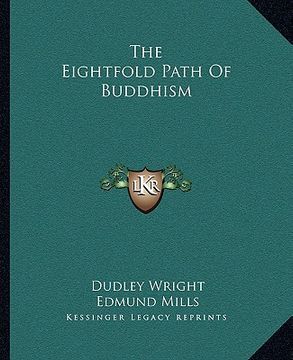 portada the eightfold path of buddhism (en Inglés)