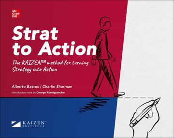 portada Strat to Action (English Pod): The Kaizen(Tm) Method for Turning Strategy Into Action