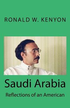 portada Saudi Arabia: Reflections of an American (en Inglés)