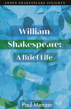 portada William Shakespeare: A Brief Life (en Inglés)