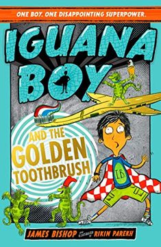 portada Iguana boy and the Golden Toothbrush 
