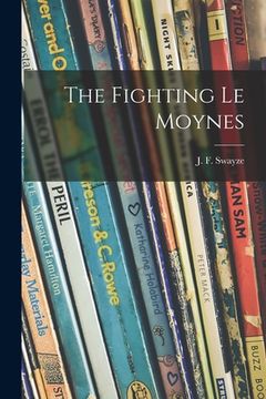 portada The Fighting Le Moynes (en Inglés)