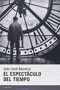portada El espectáculo del tiempo (in Spanish)
