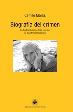 portada Biografia del Crimen. De Agatha Christie a Stieg Larsson: Los Maestros del Asesinato (in Spanish)