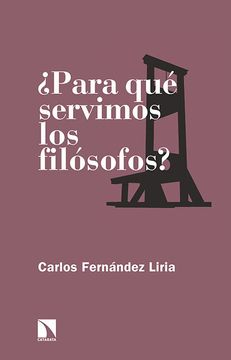 portada Para qué Servimos los Filósofos? (in Spanish)